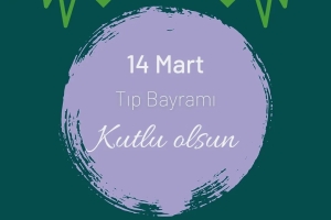 14 Mart Tıp Bayramı