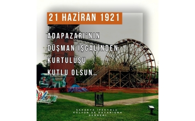 Adapazarı\'nın Düşman İşgalinden Kurtuluşu