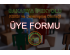 ÜYE FORMU