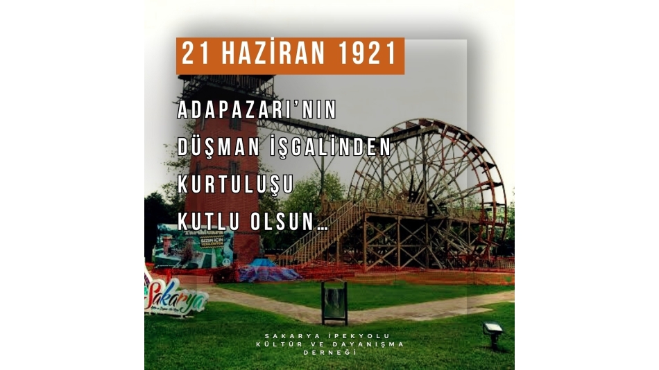 Adapazarı\'nın Düşman İşgalinden Kurtuluşu